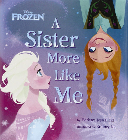 Frozen - A Sister More Like Me (Paperback)