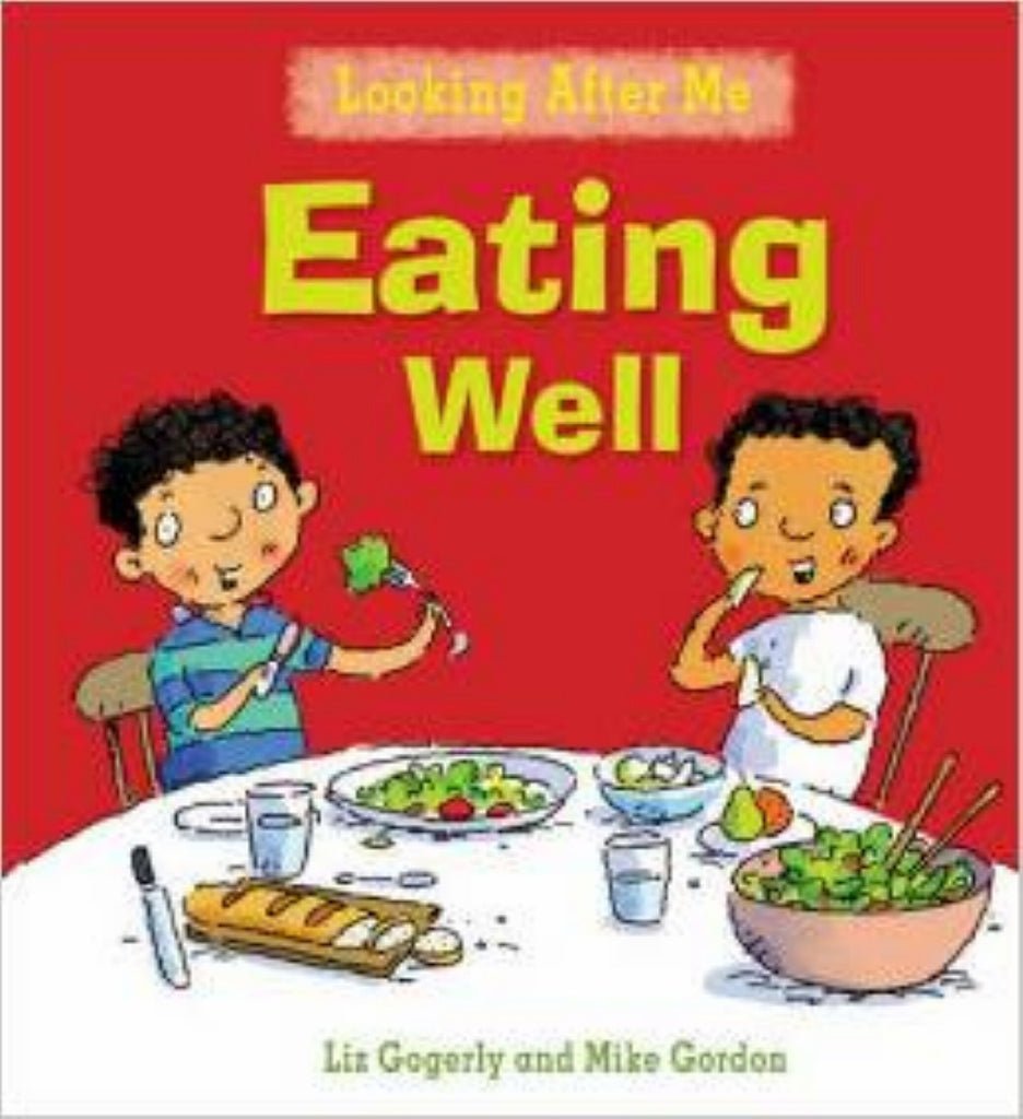 Looking After Me - Eating Well (Paperback)