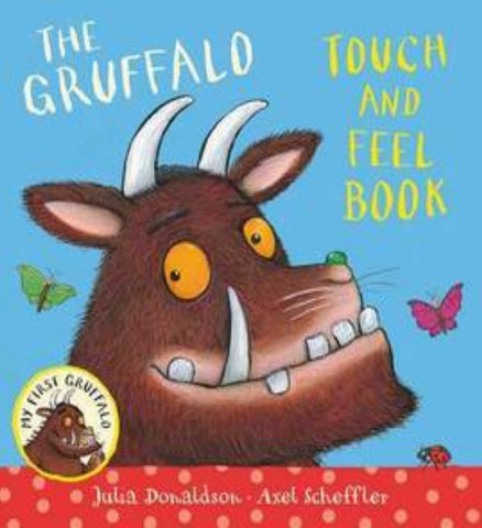 The Gruffalo Touch and Feel Book (Board Book)