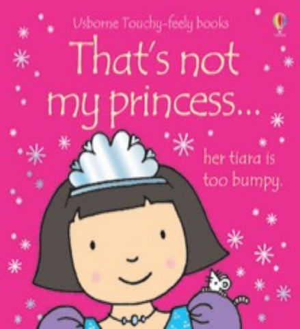 Usborne - That's Not My Princess (Board Book)
