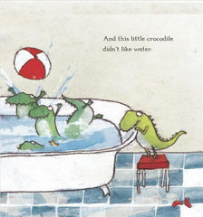 The Crocodile Who Didn't Like Water