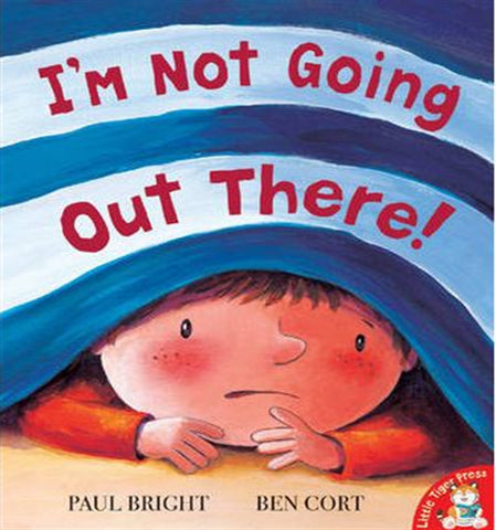 I'm not going out there by Paul Bright