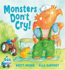 Monsters Don't Cry by Brett Mckee (Hardback)