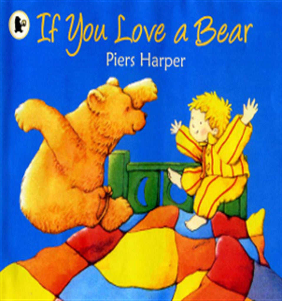 If You Love a Bear by Piers Harper