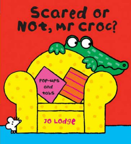 Mr Croc: Scared or Not Mr Croc?