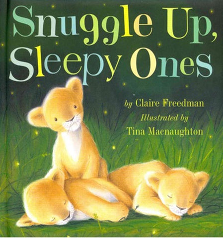 Snuggle Up Sleepy Ones (Hardback padded)