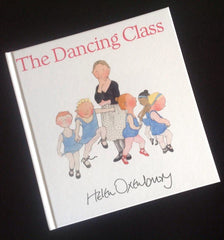 The Dancing Class by Helen Oxenbury (Hardback)